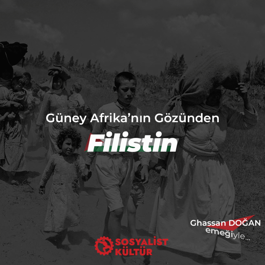 Güney Afrika’nın Gözünden Filistin