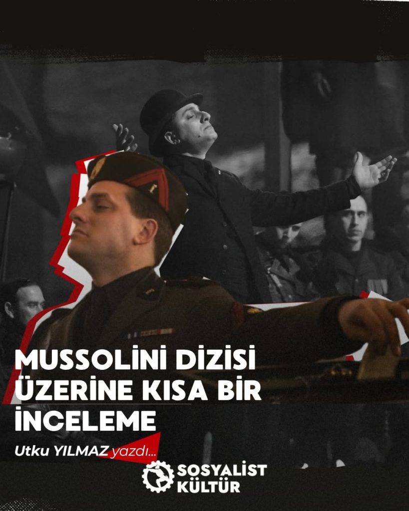 “Mussolini: Yüzyılın Oğlu Üzerine Bir Deneme